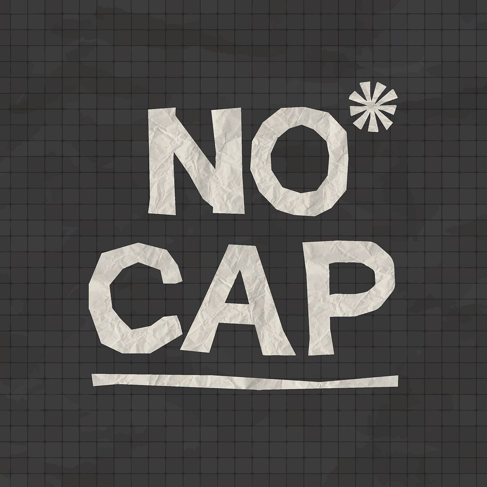 No cap quote sticker, abstract collage element, white crumpled paper vector
