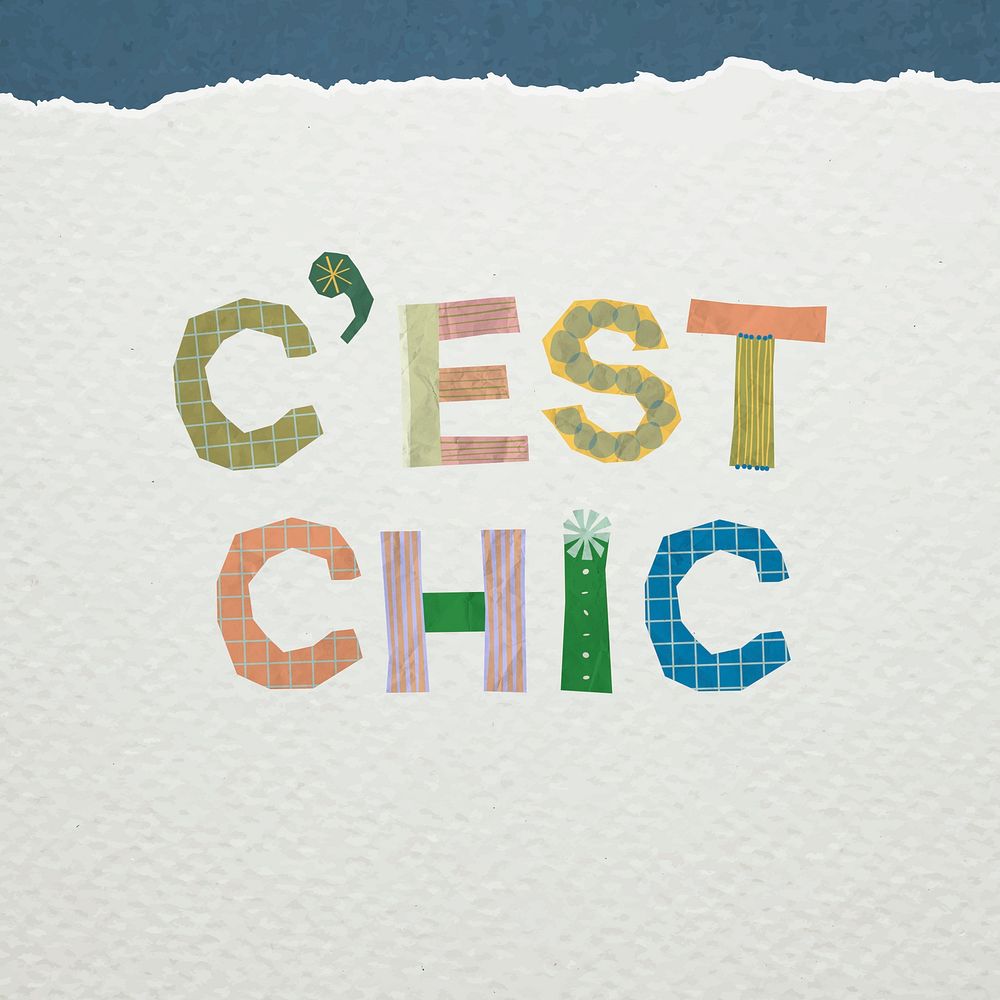C'est chic typography quote sticker, colorful abstract collage element vector