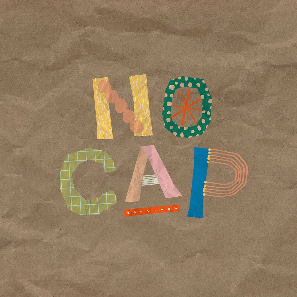 No cap typography quote sticker, colorful abstract collage element psd