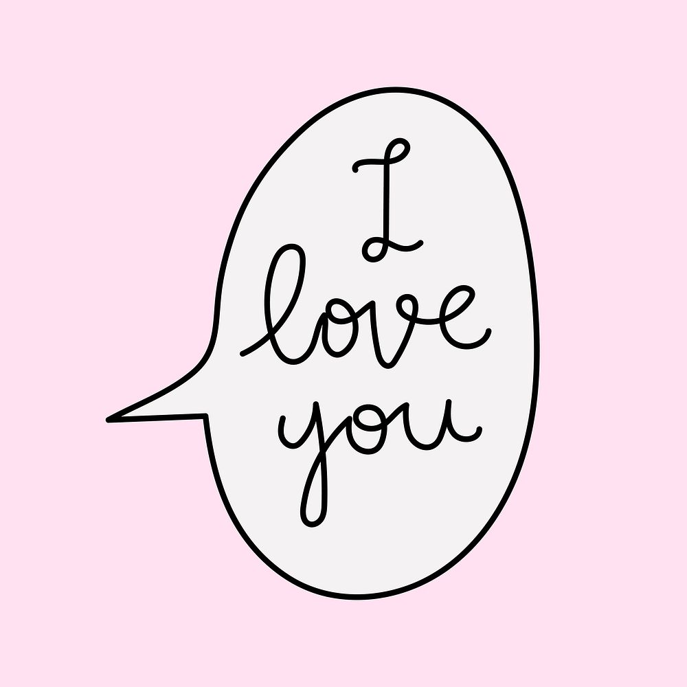 I love you sticker, speech bubble typography vector