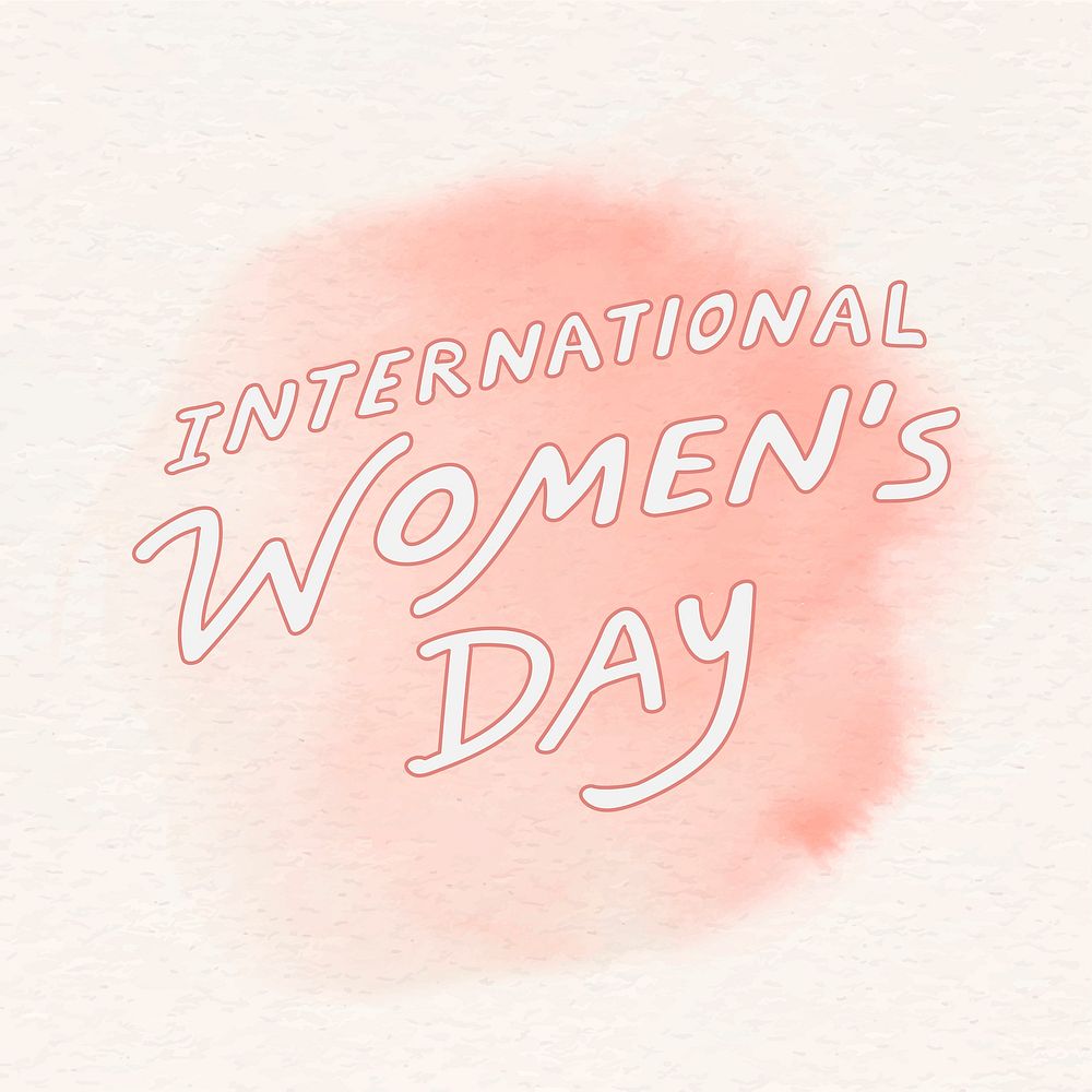 International women's day sticker, watercolor typography vector