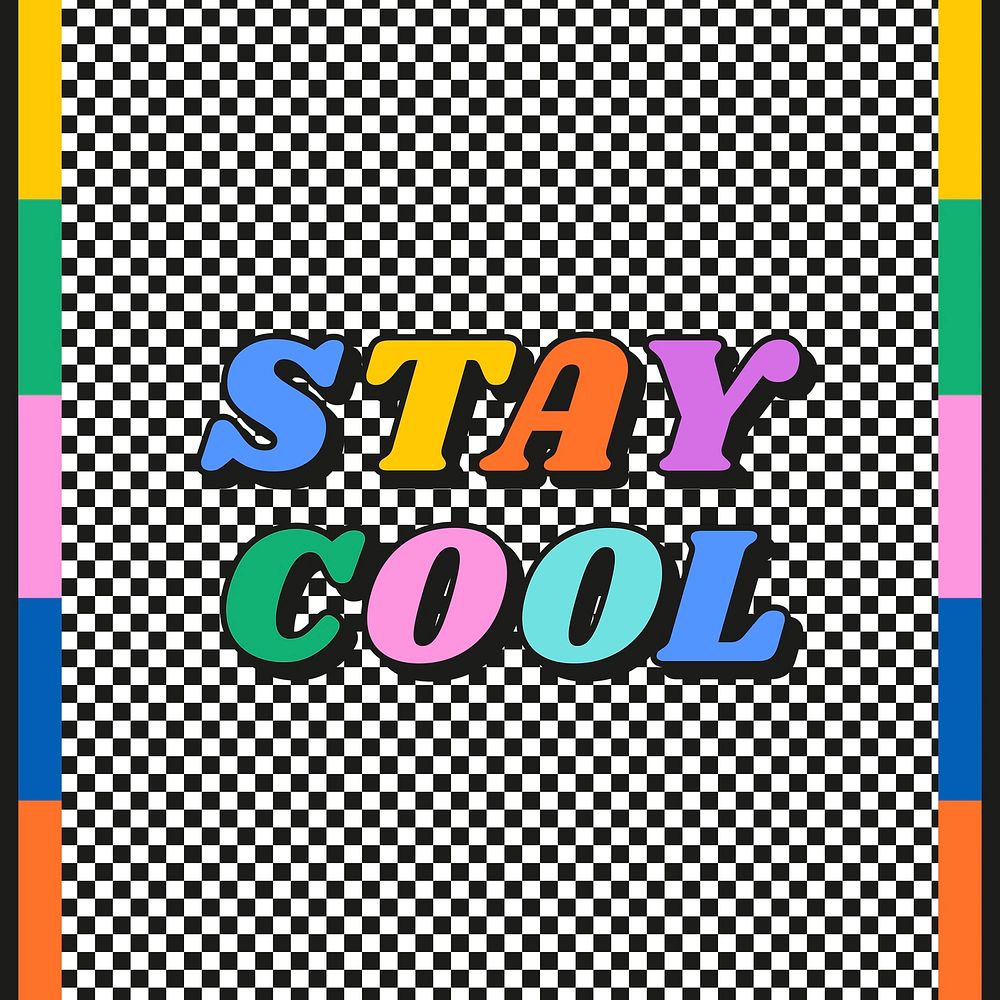 Stay cool word sticker, kidcore design psd