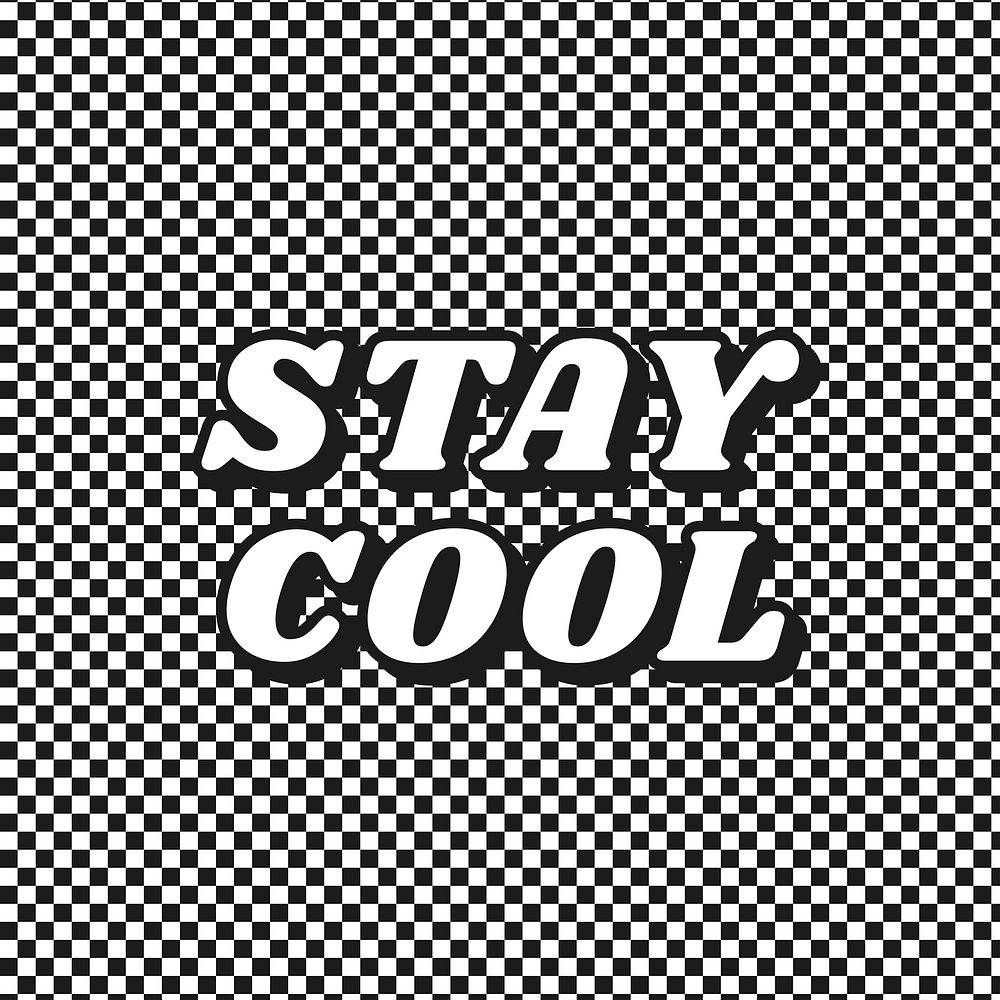 Stay cool word sticker, checker design vector