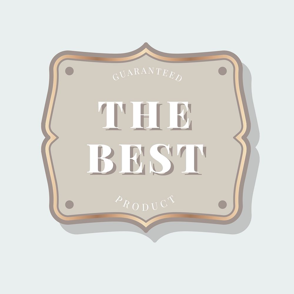Guaranteed the best product badge vector