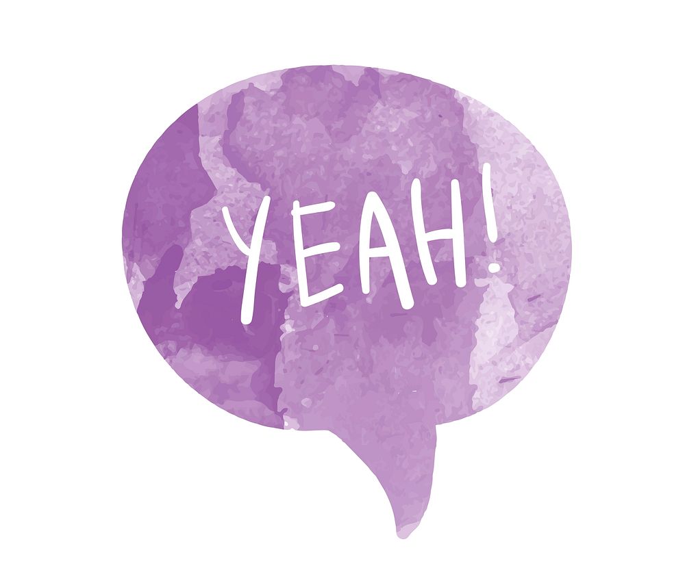 The word yeah on a watercolor speech bubble