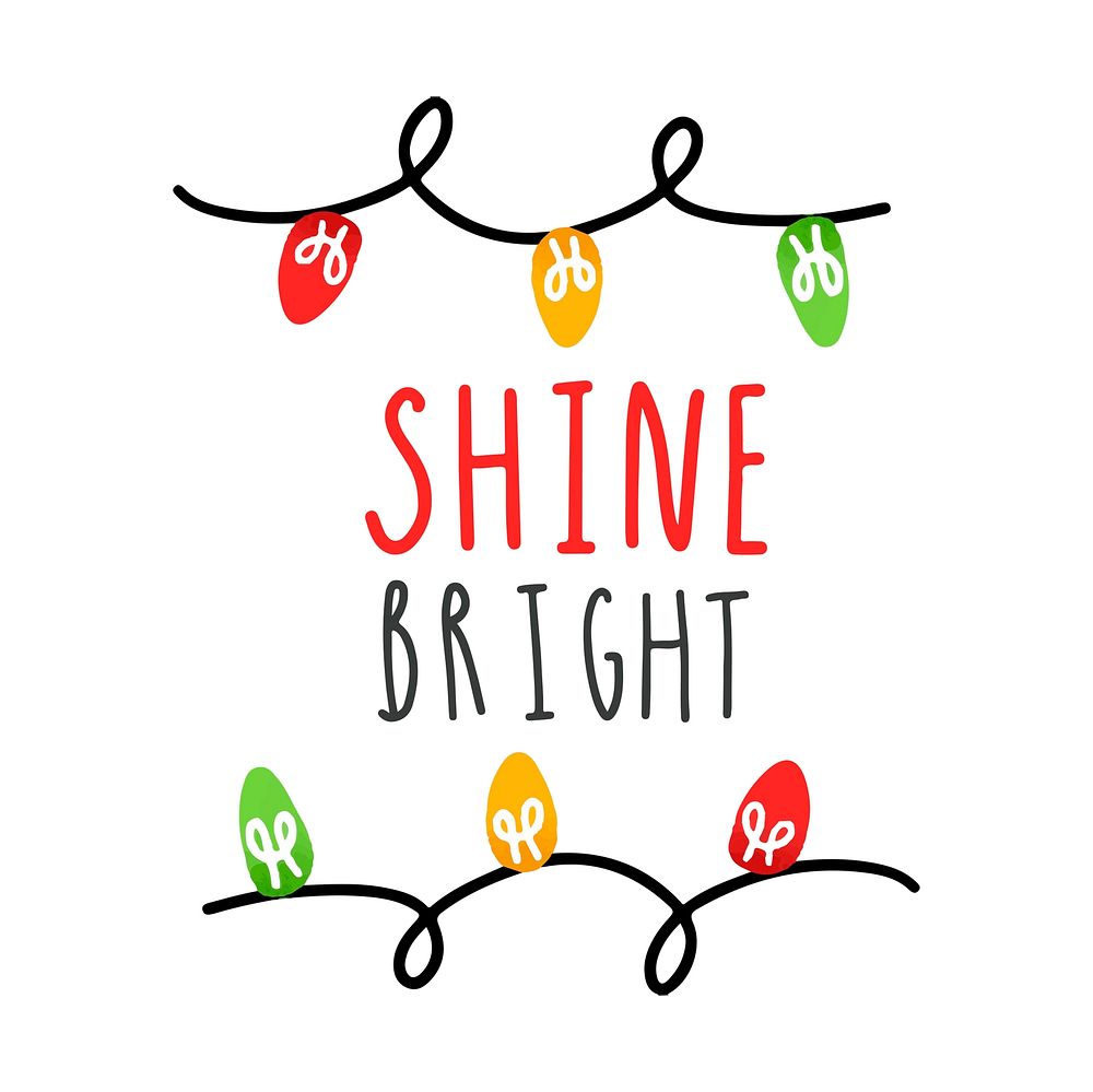 Shine bright typography vector design