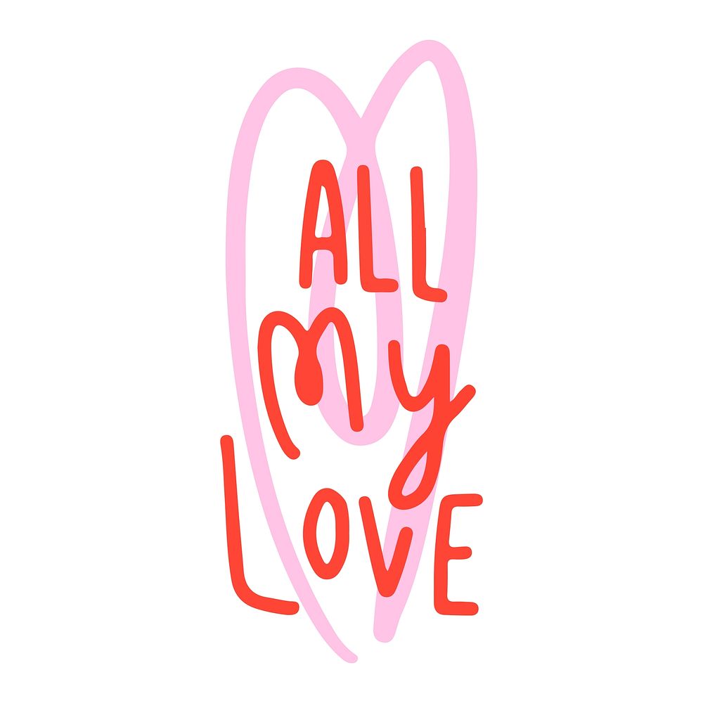 All my love typography vector in pink