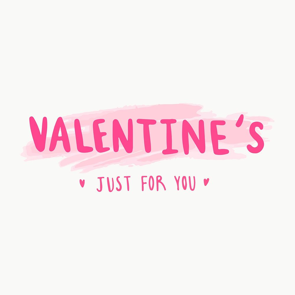 Valentine's just for you typography vector
