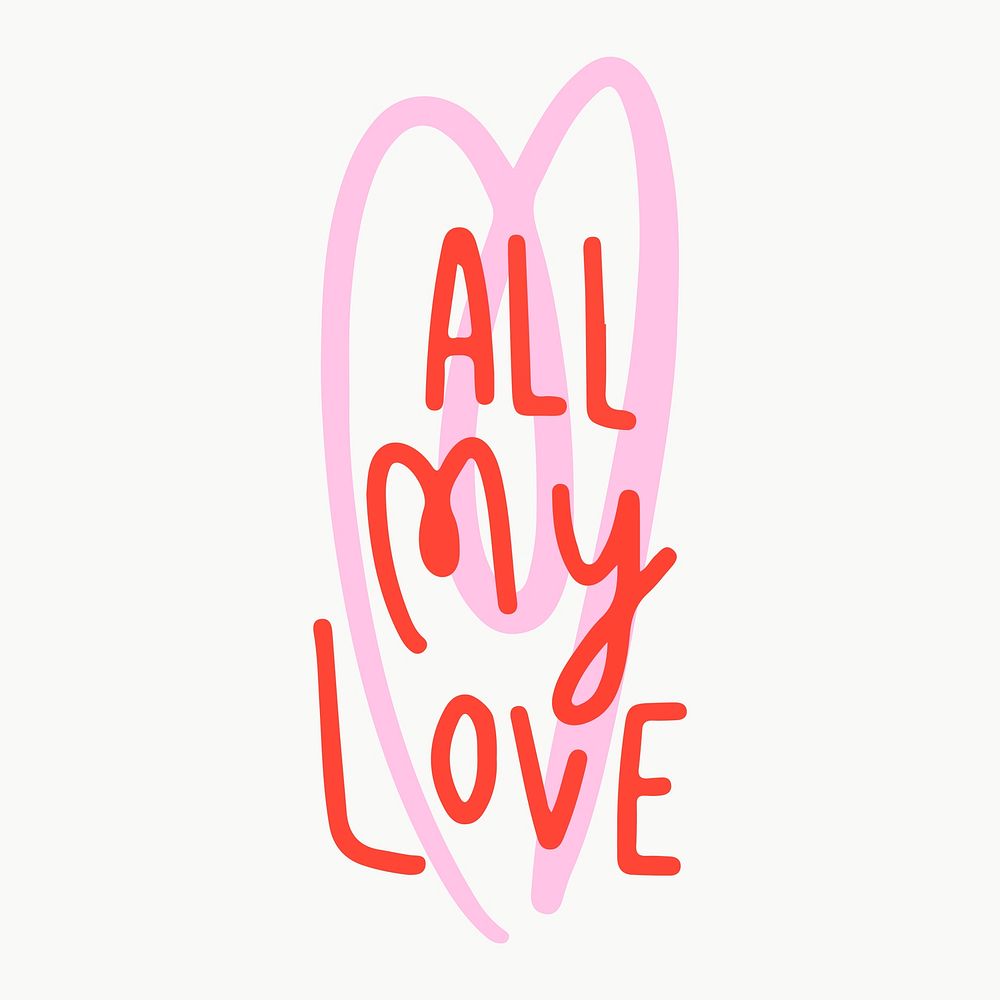 All my love typography vector in red