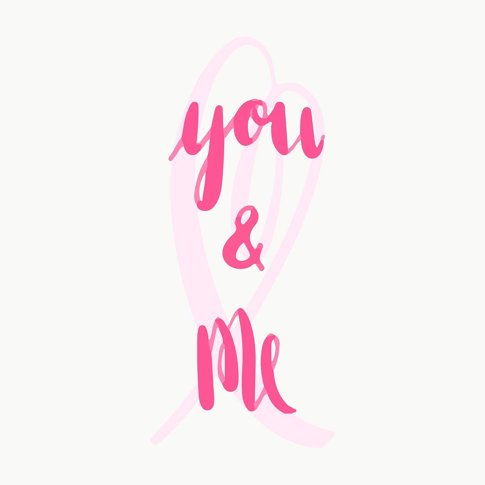 You and me typography vector
