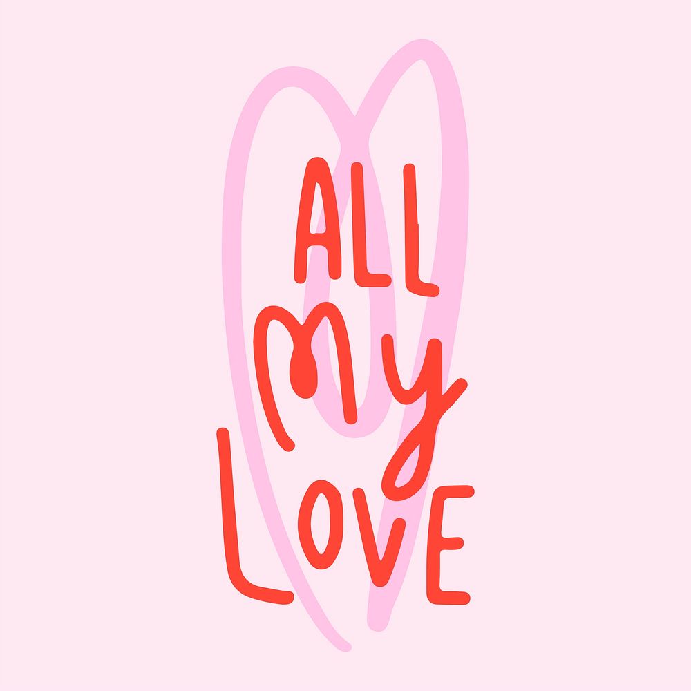 All my love typography vector in pink