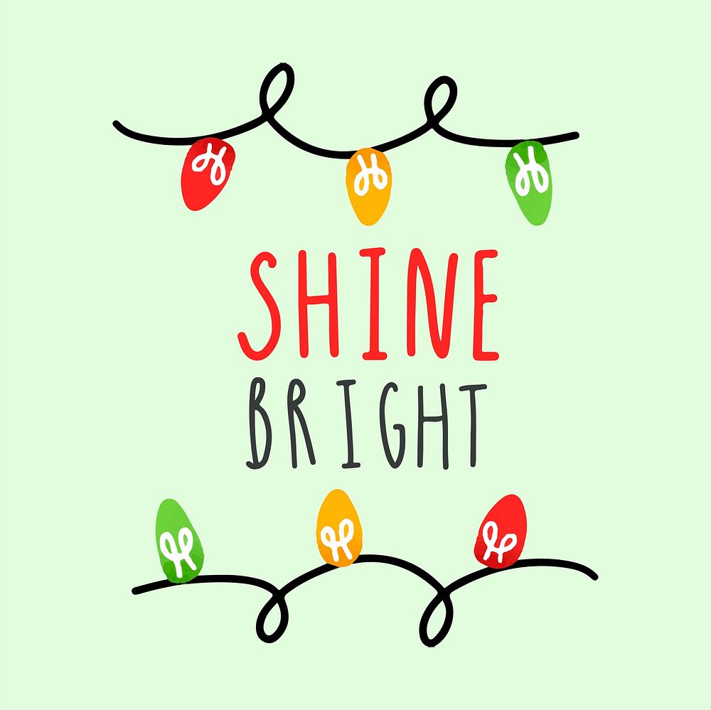Shine bright typography vector design