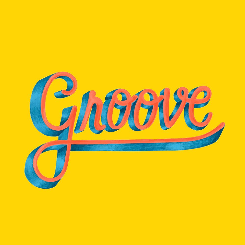 Groove motivational word typography design illustration