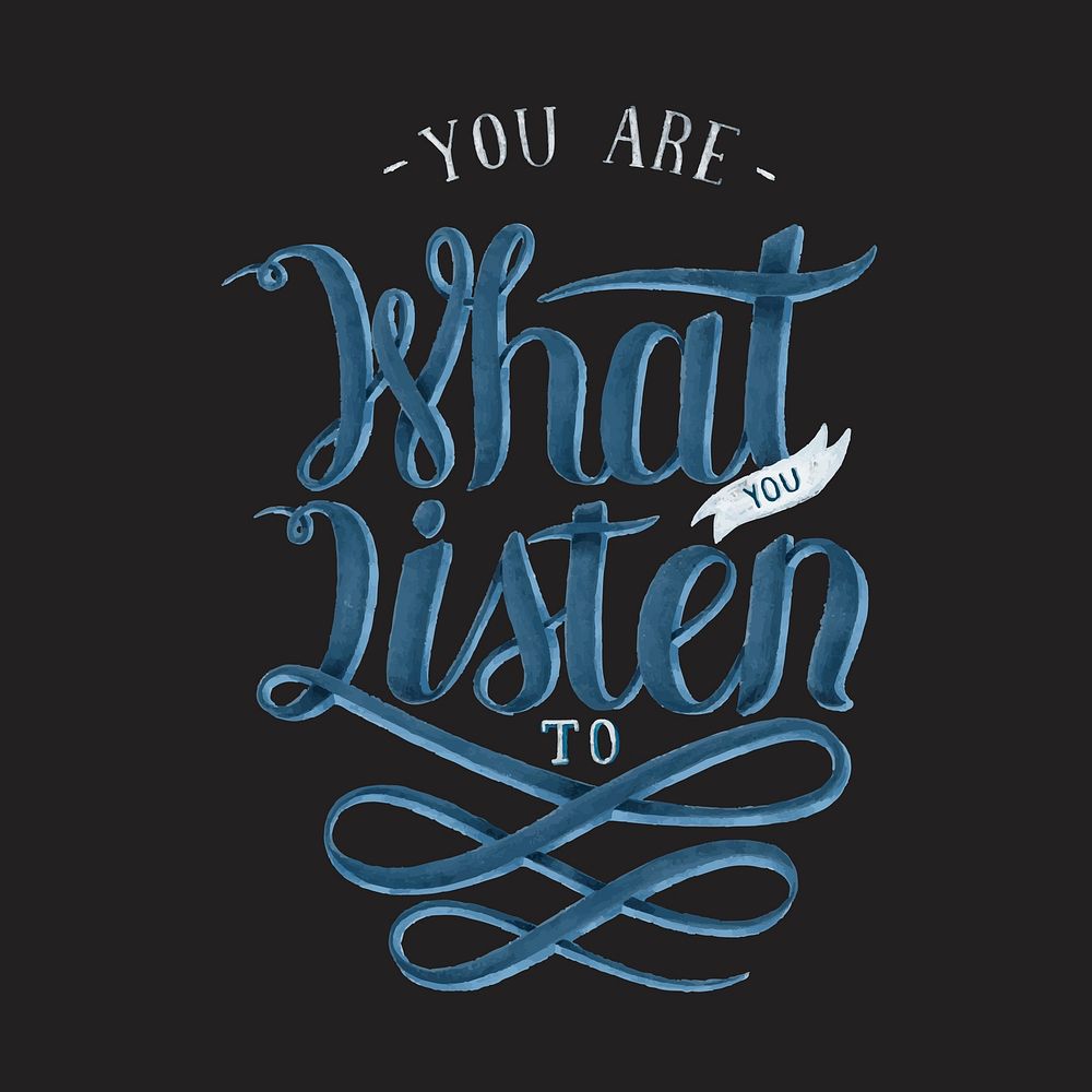 You are what you listen to typography design illustration