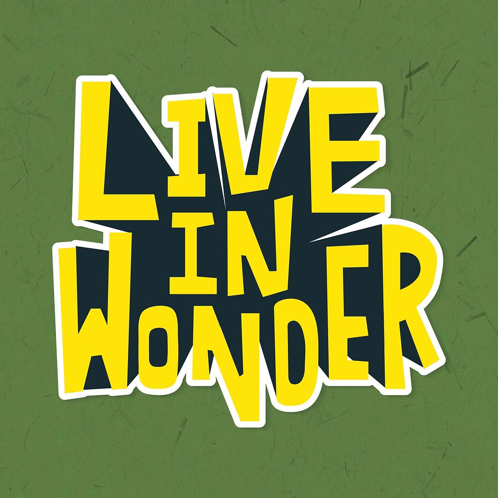 Live in wonder illustration vector sticker