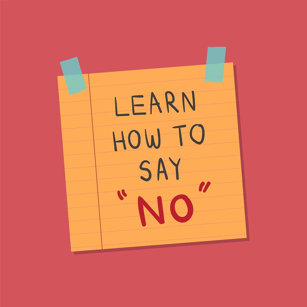 Learn how to say no note illustration