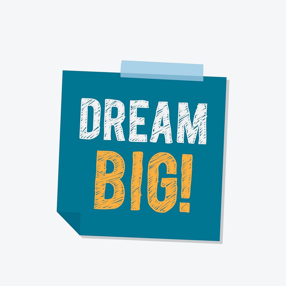 Dream big sticky note illustration