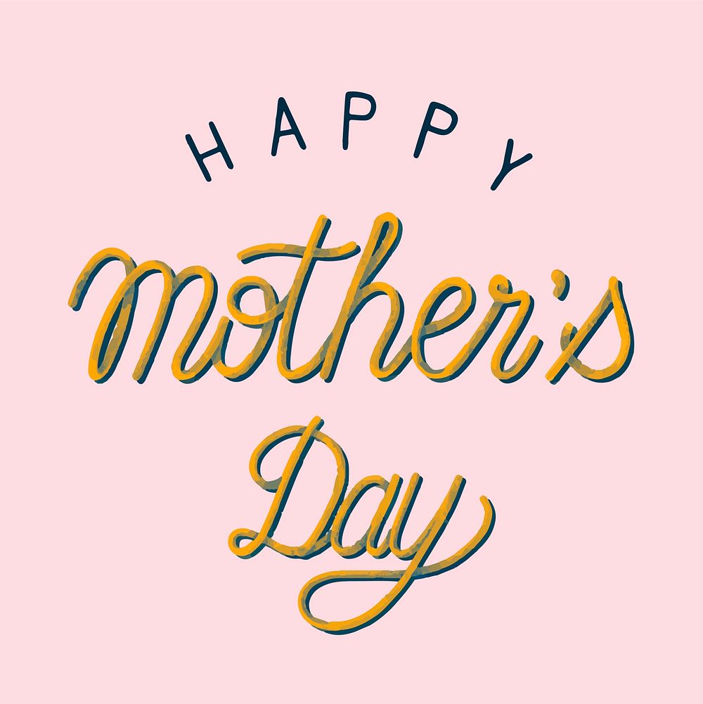 Handwritten style of Happy Mother's Day typography