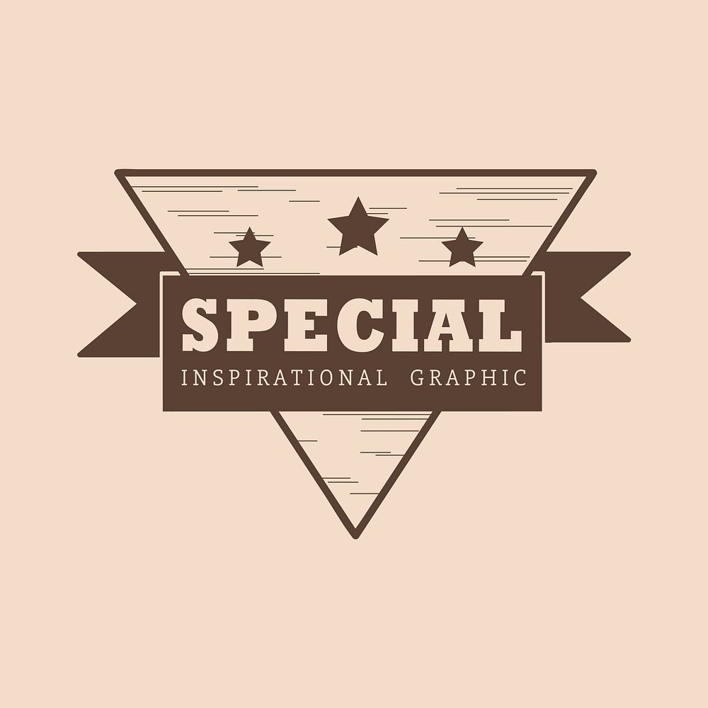 Special inspirational graphic badge vector