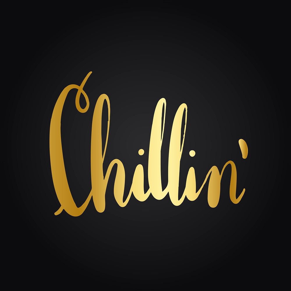 Chillin' handwritten typography style vector