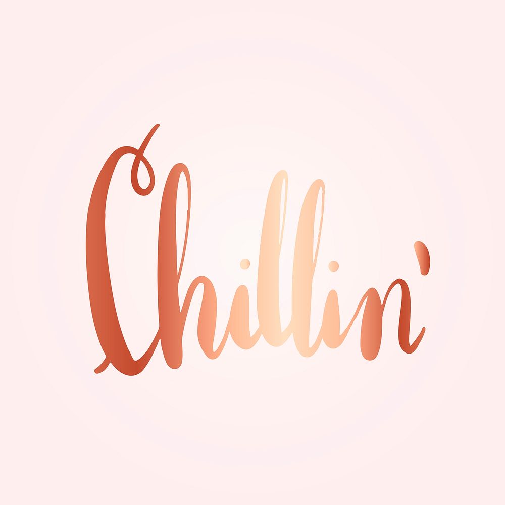 Chillin' handwritten typography style vector