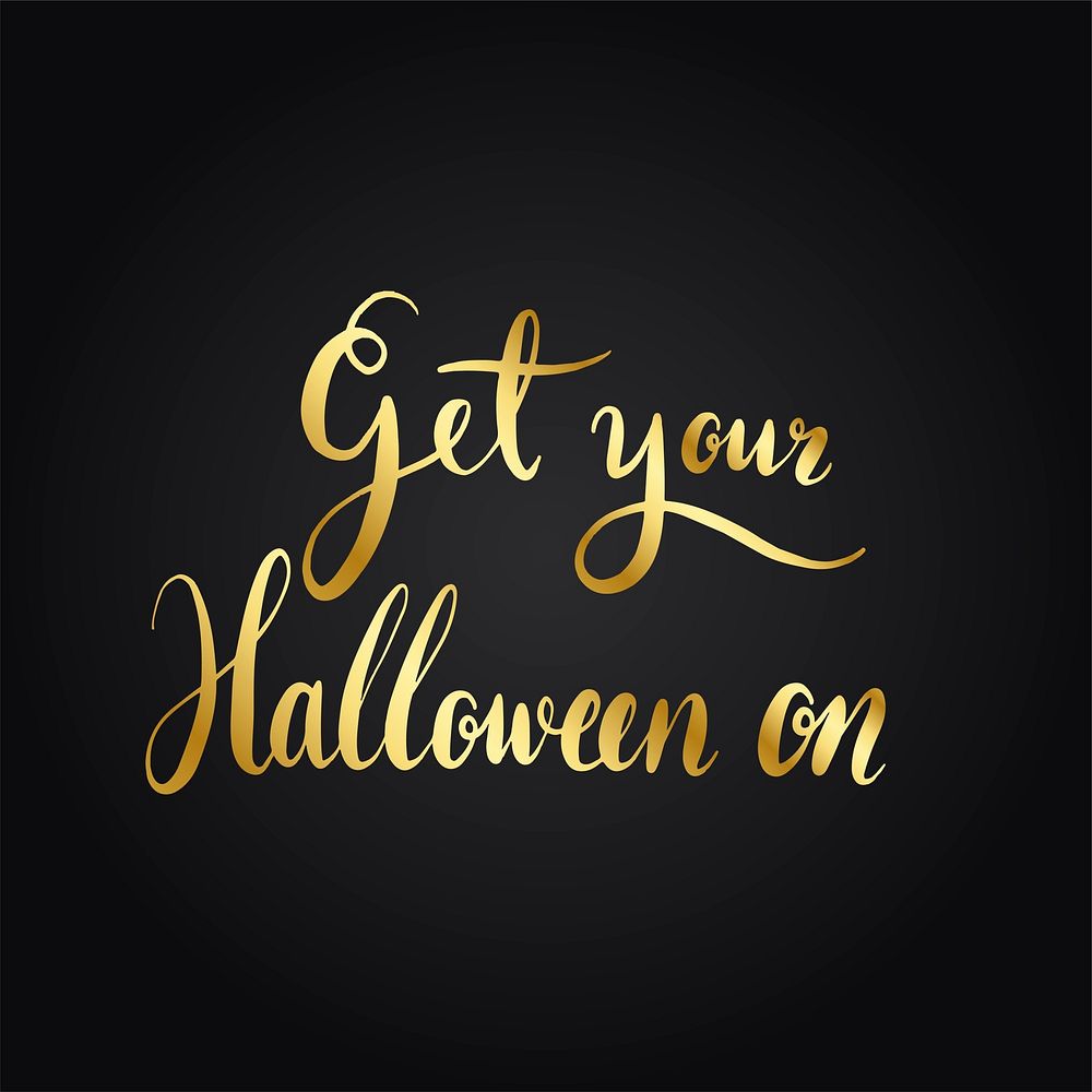 Get your Halloween on typography style vector