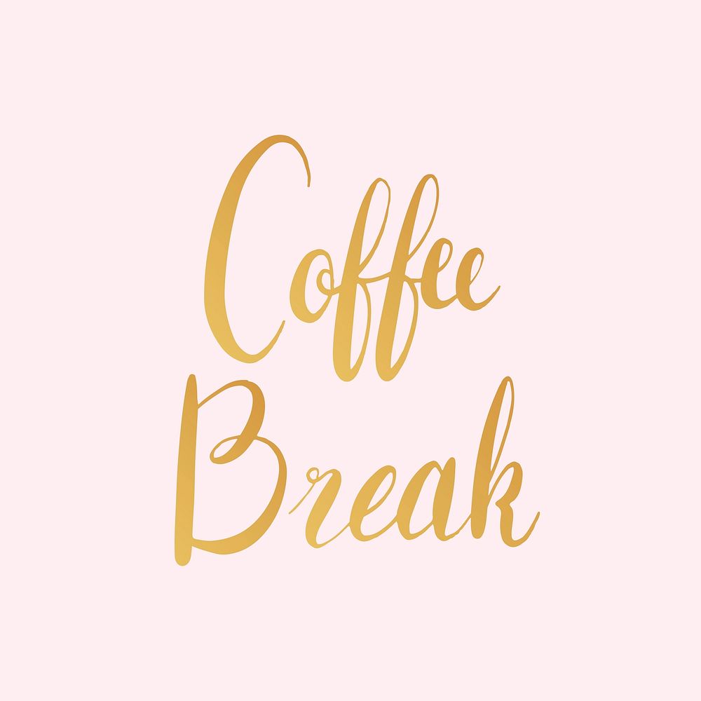 Coffee break typography style vector