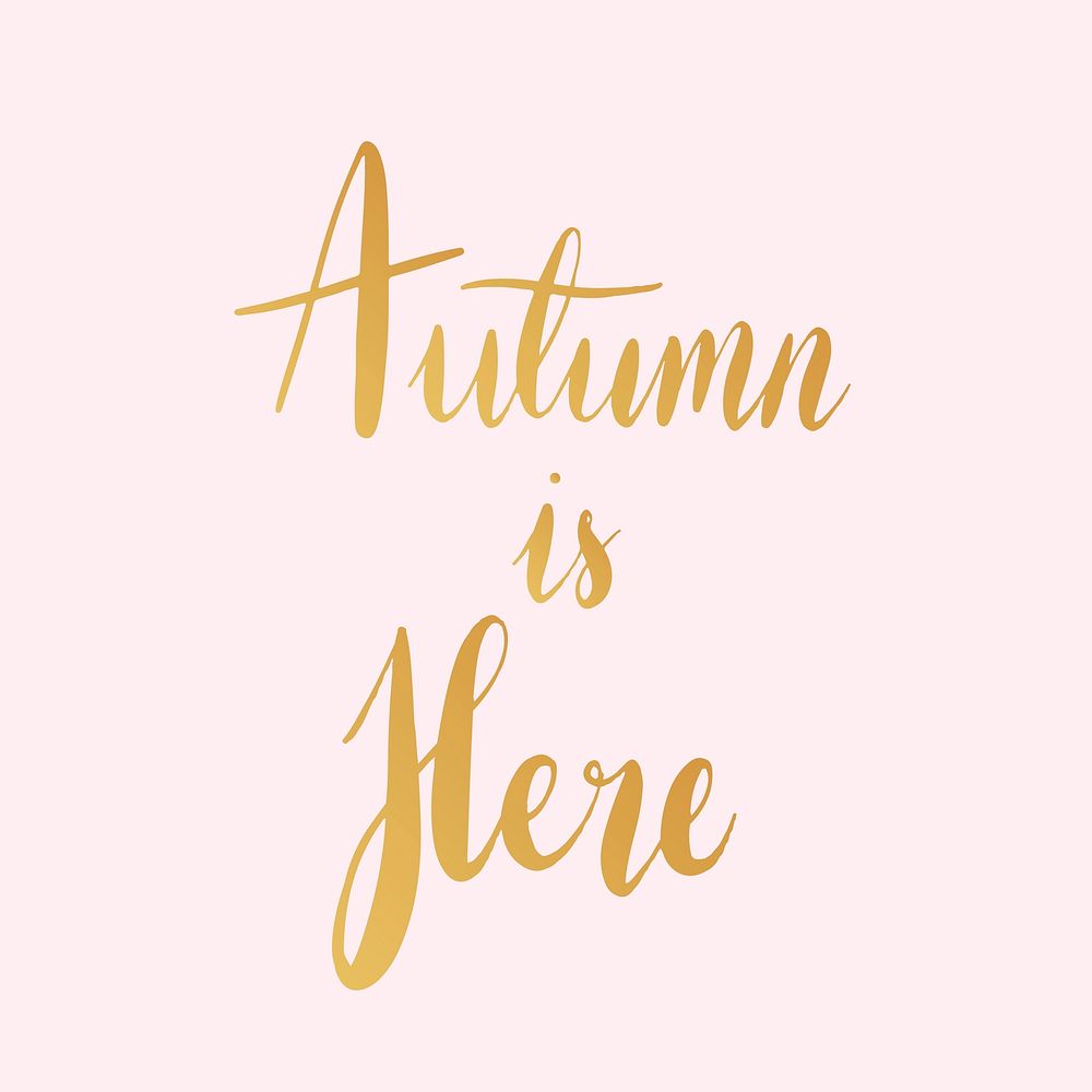Autumn is here typography style vector