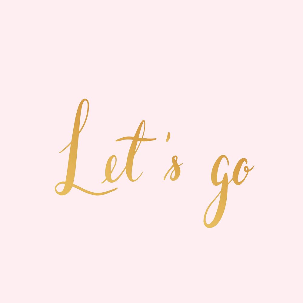 Let's go typography style vector