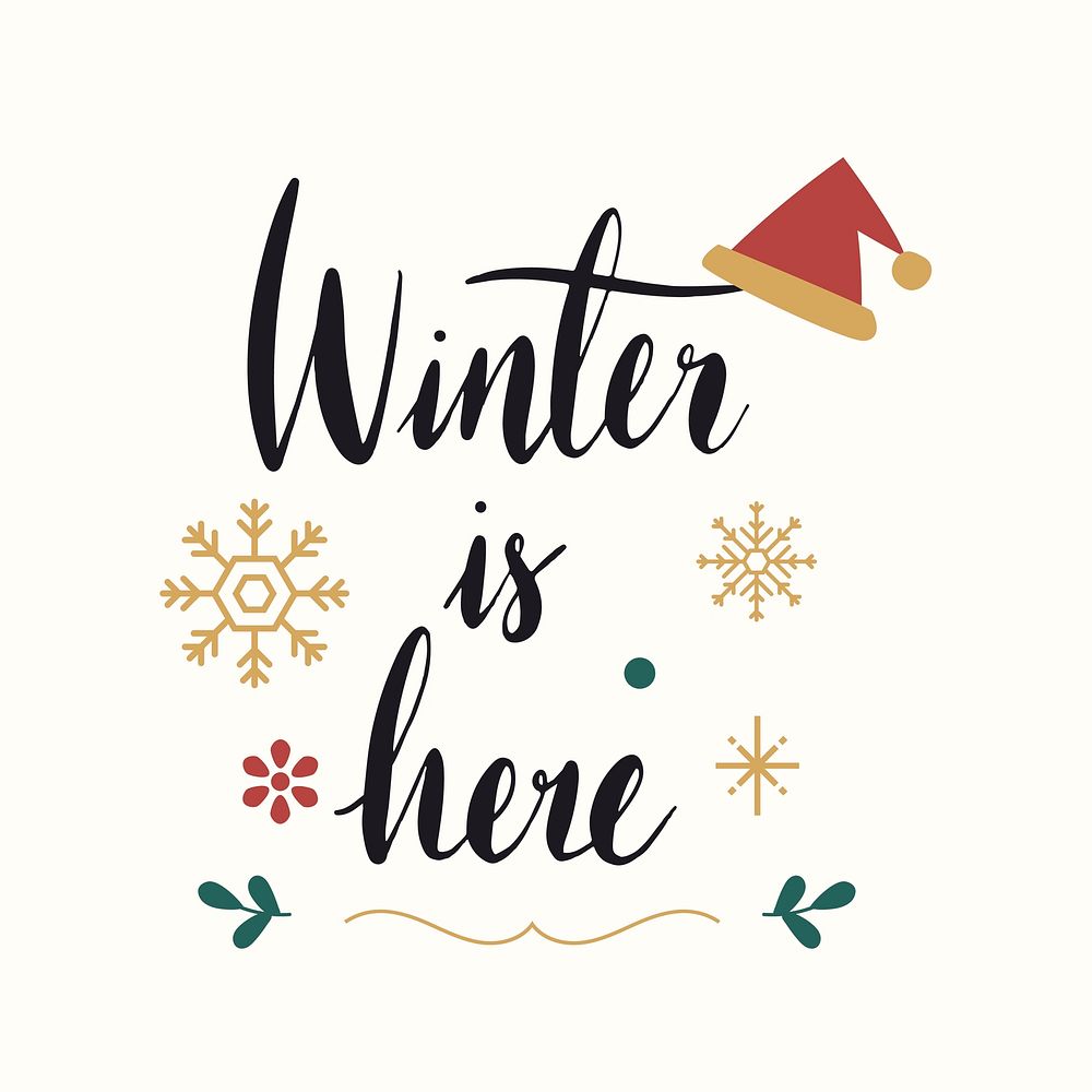 Winter is here greeting badge vector