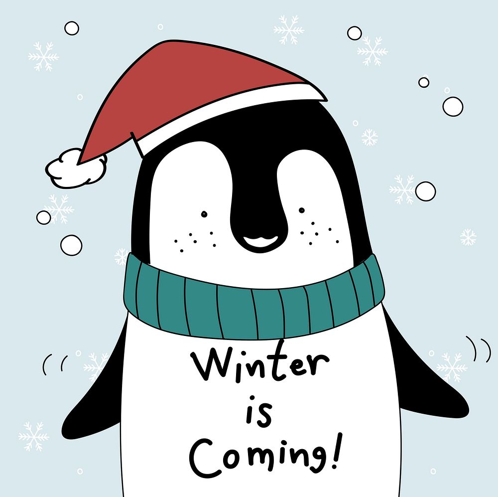 Hand drawn penguin saying winter is coming
