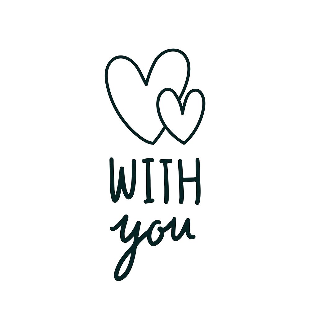With you and two hearts vector