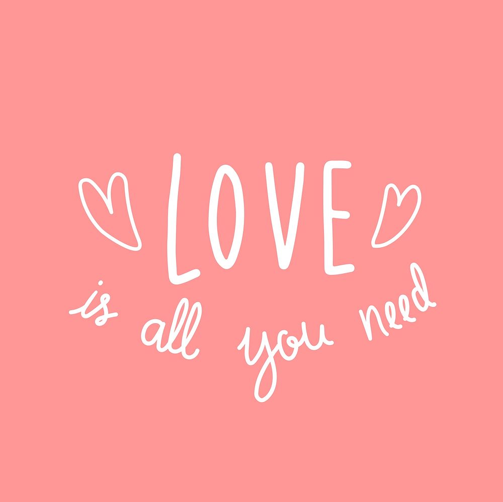 Love is all you need vector