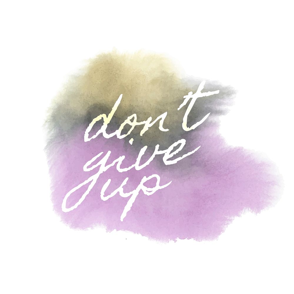 Don't give up watercolor style banner vector