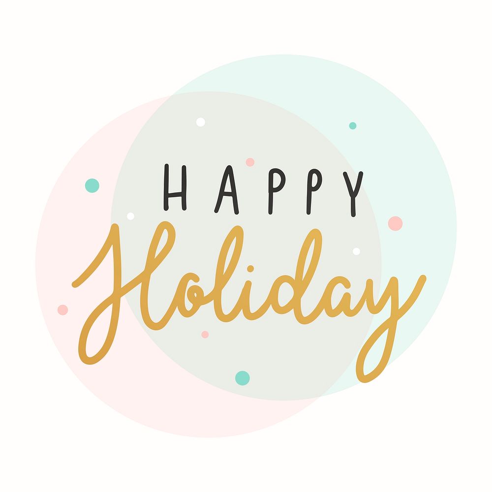 Happy holidays typography card vector