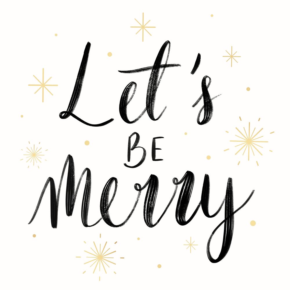 Lets be merry typography vector