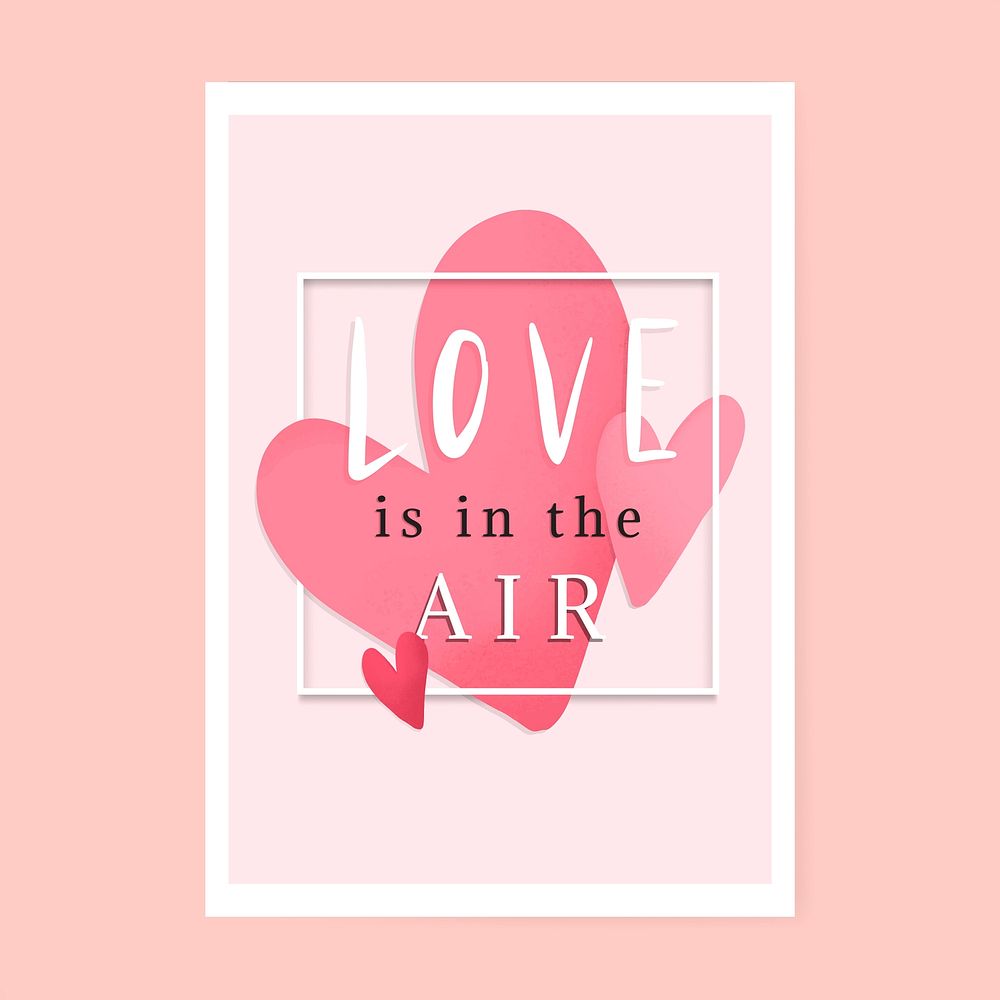 Love is in the air romantic card design