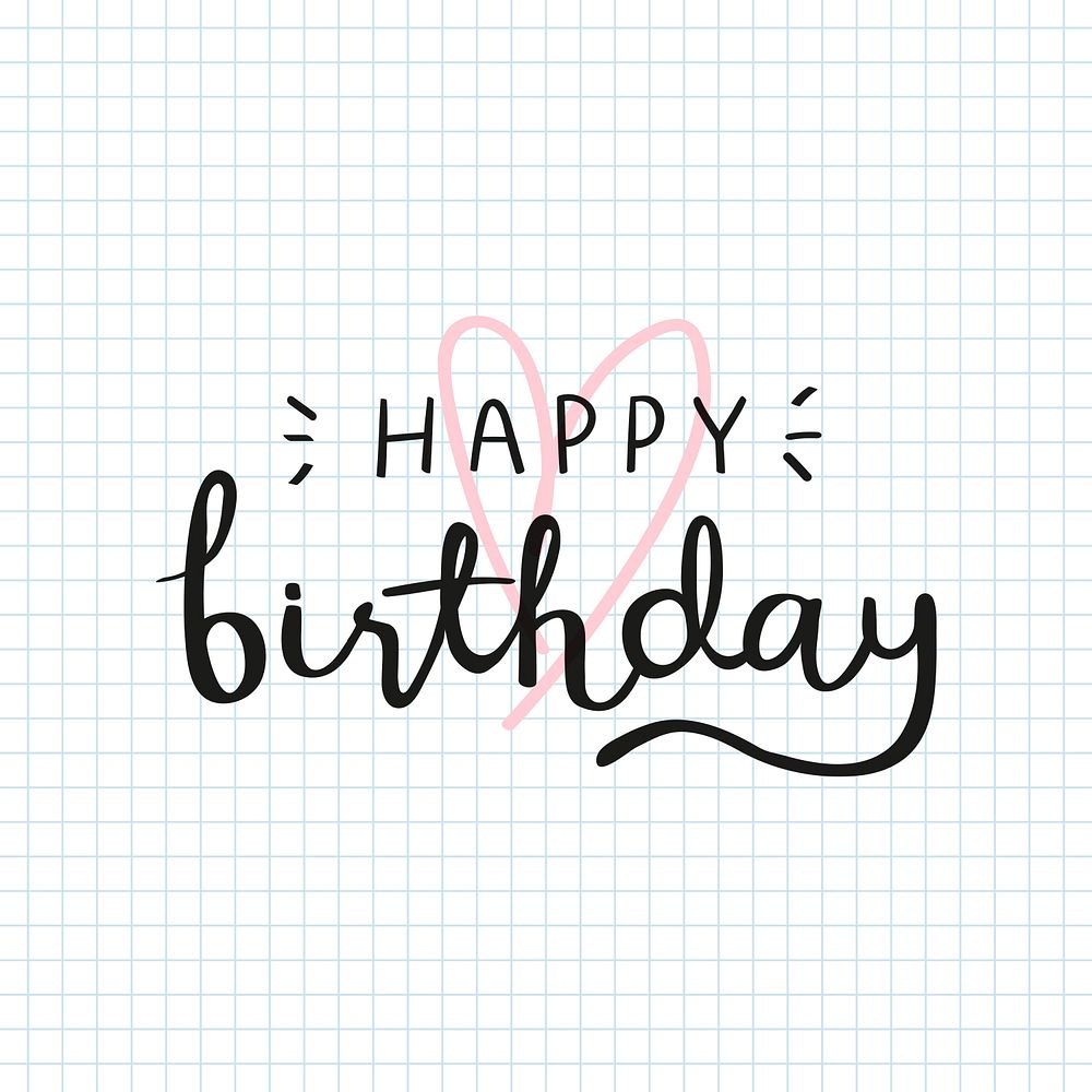 Happy birthday calligraphy psd grid notebook background