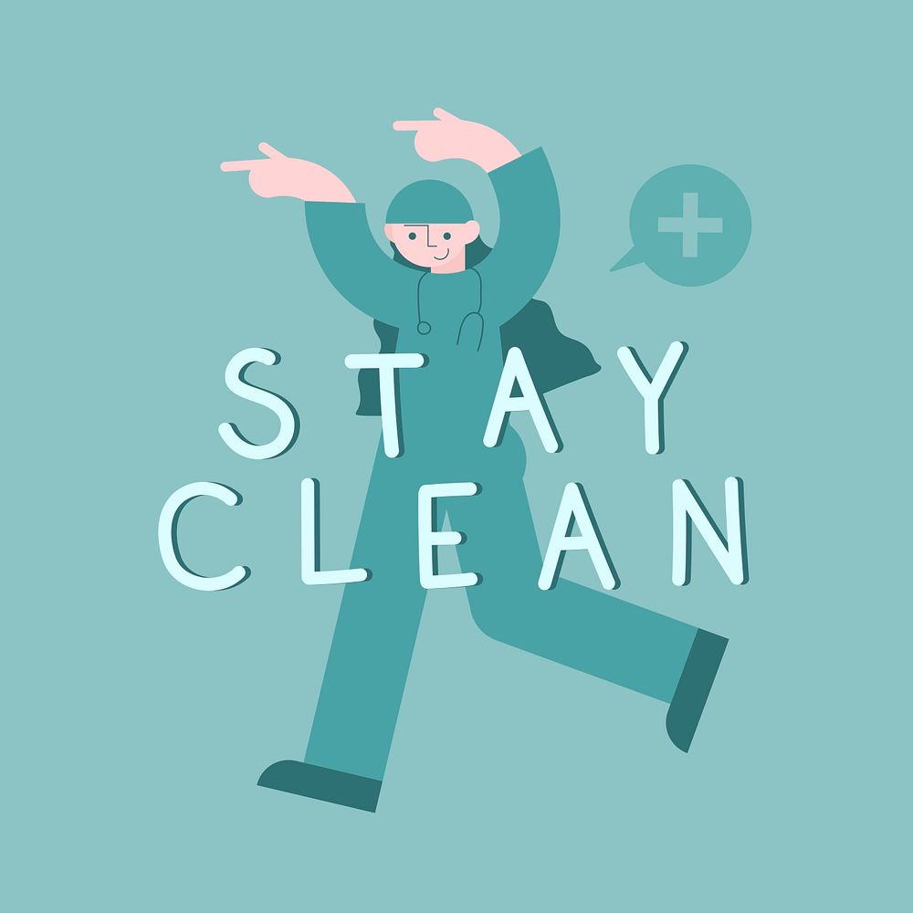 Doctor avatar with stay clean message illustration