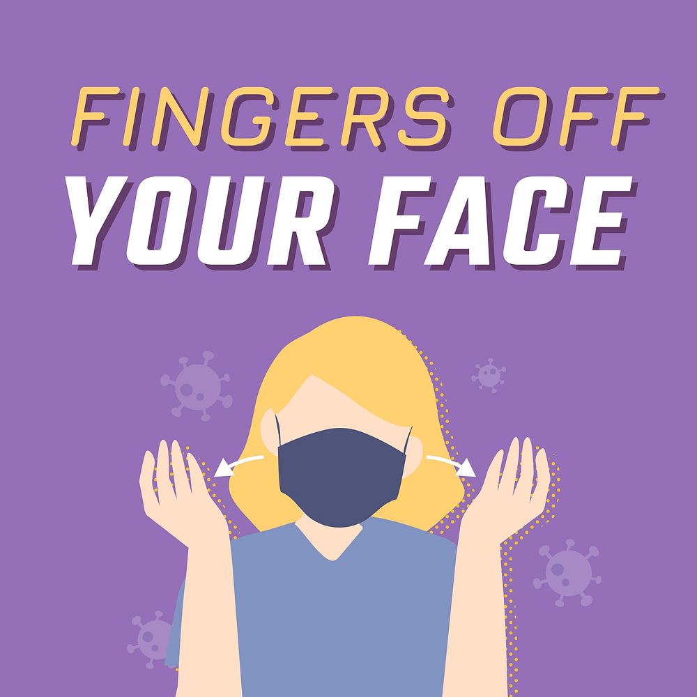 Fingers off your face prevent virus spread social post vector