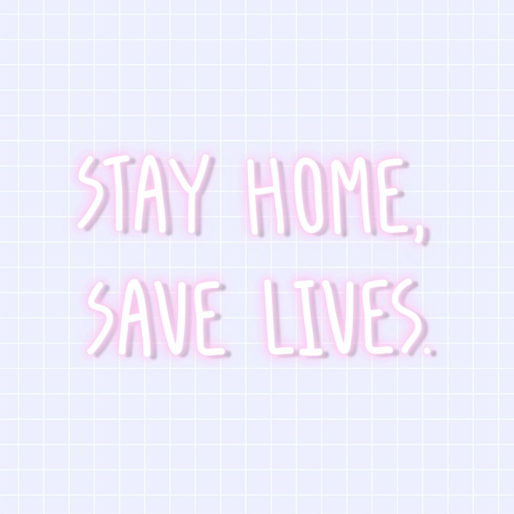 Stay home, save lives coronavirus neon sign vector