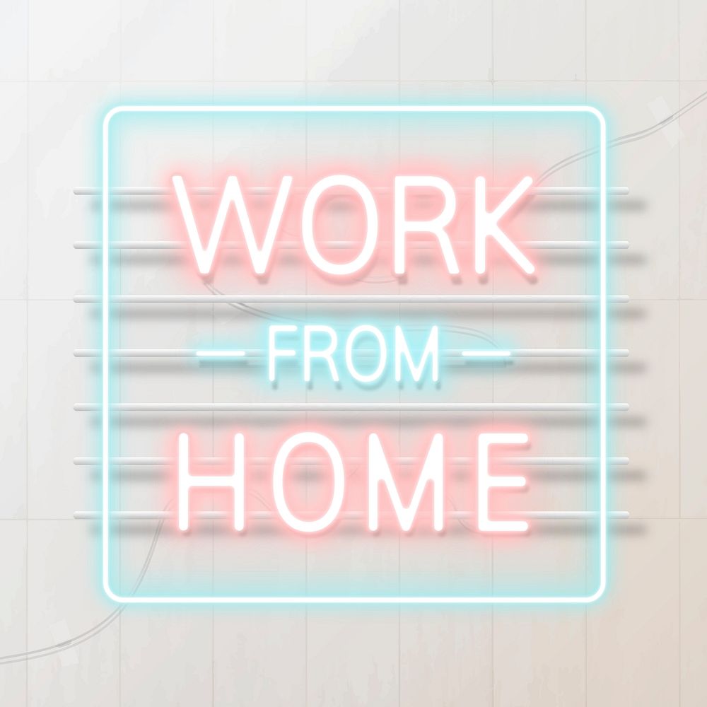Work from home during coronavirus pandemic neon sign vector