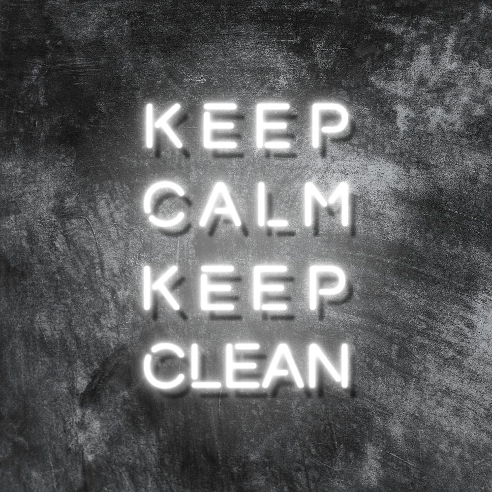 Keep calm, keep clean white neon sign