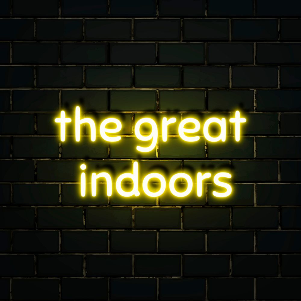 The great indoors yellow neon sign