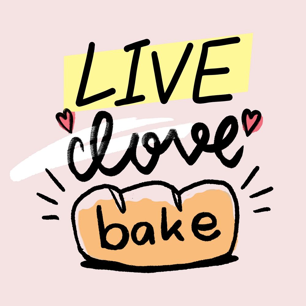 Live love bake phrase template typography stylized font
