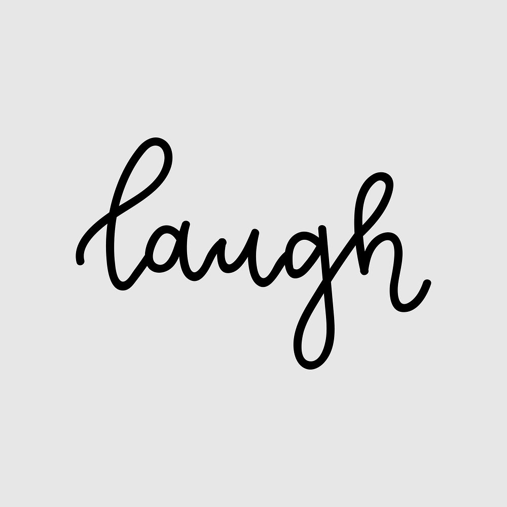 Laugh typography text message calligraphy