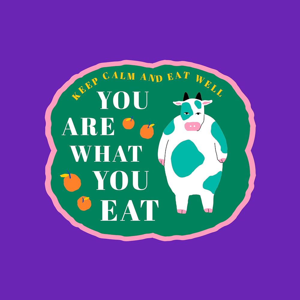 Chubby cow badge psd you are what you eat