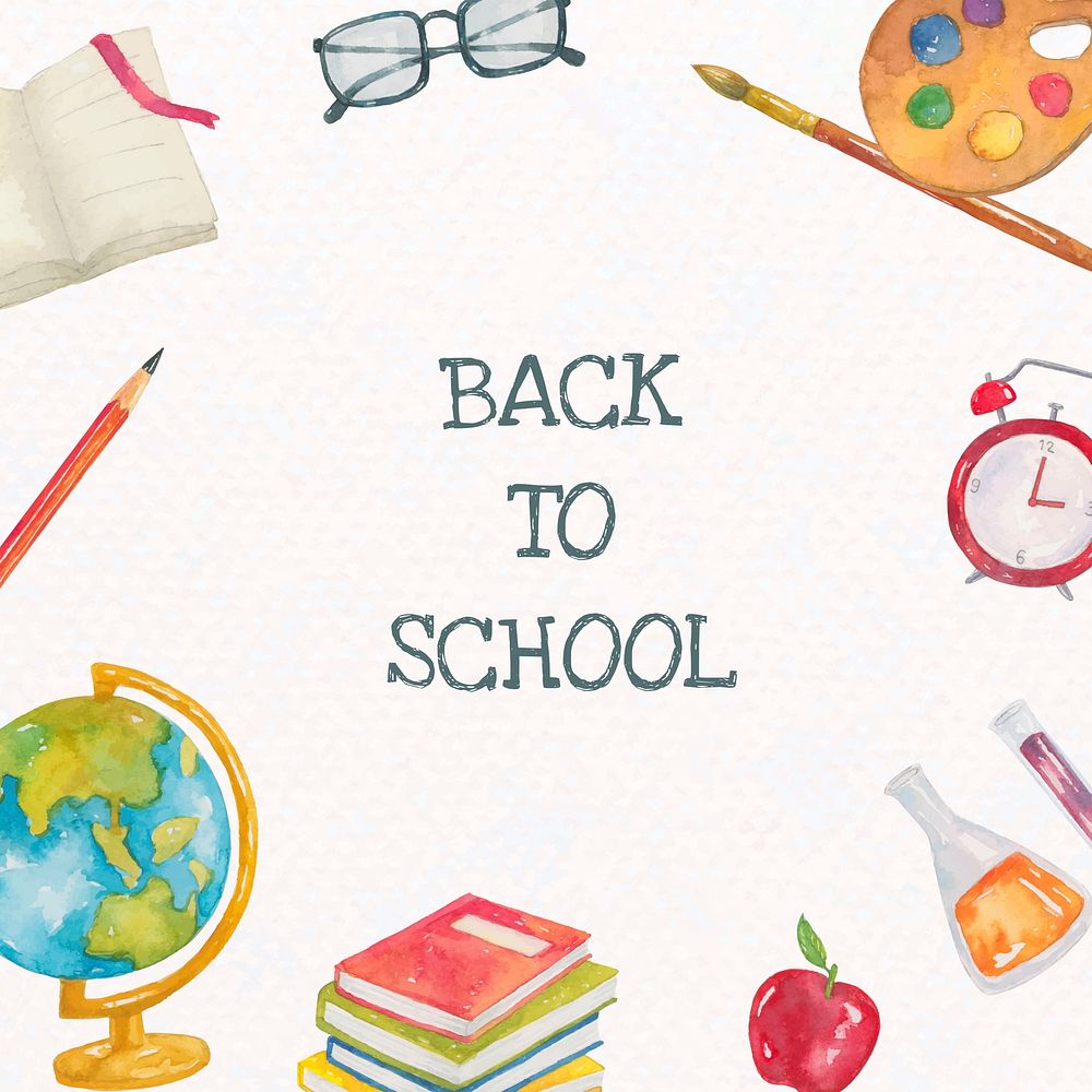 'Back to School' with school stationery in watercolor back to school social media post