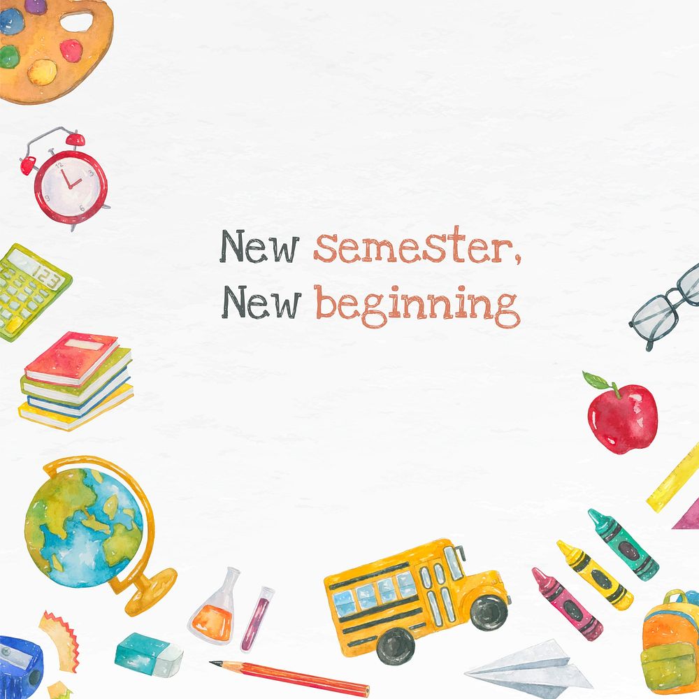 'New semester, New beginning' in watercolor back to school social media post