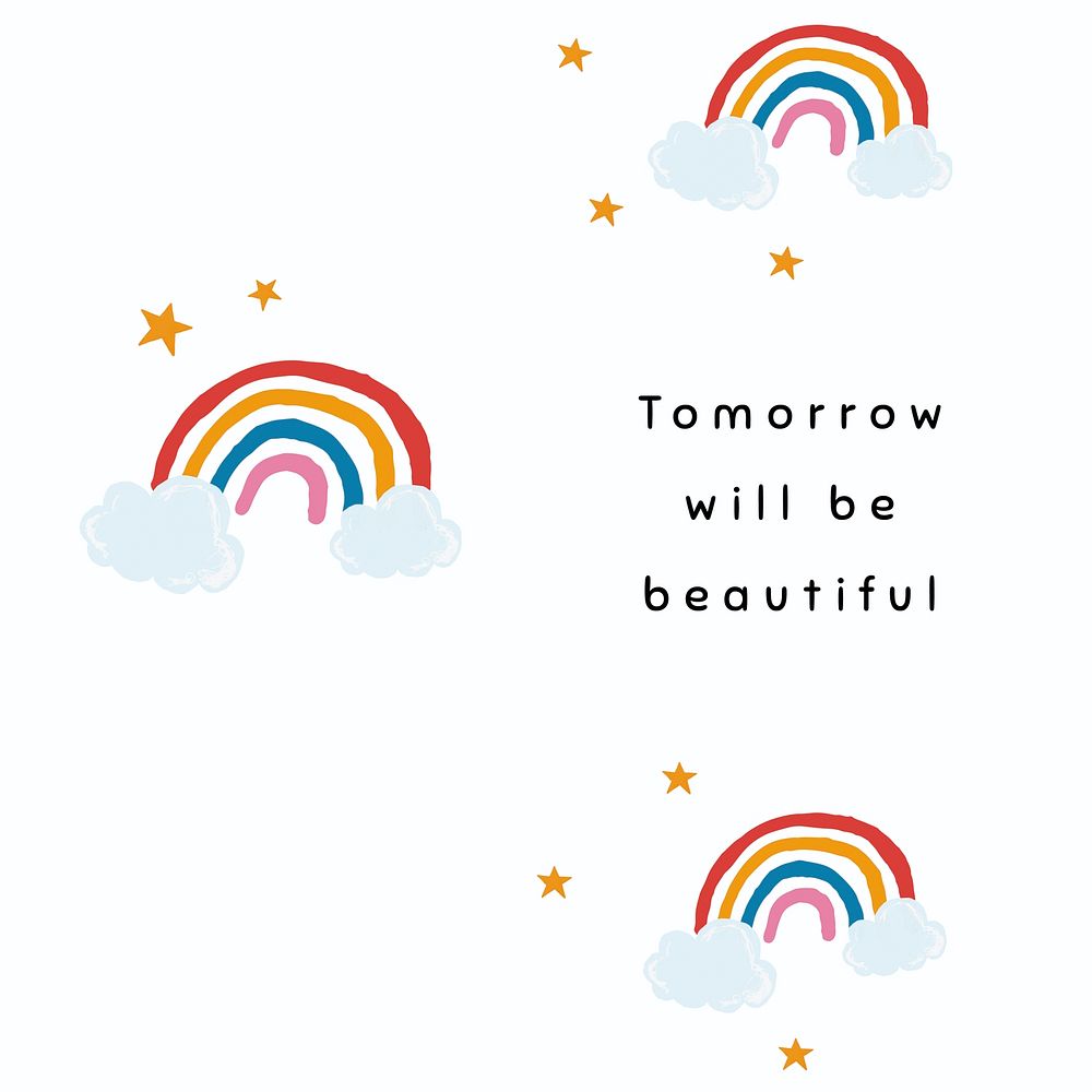 White rainbow template vector for social media post quote tomorrow will be beautiful